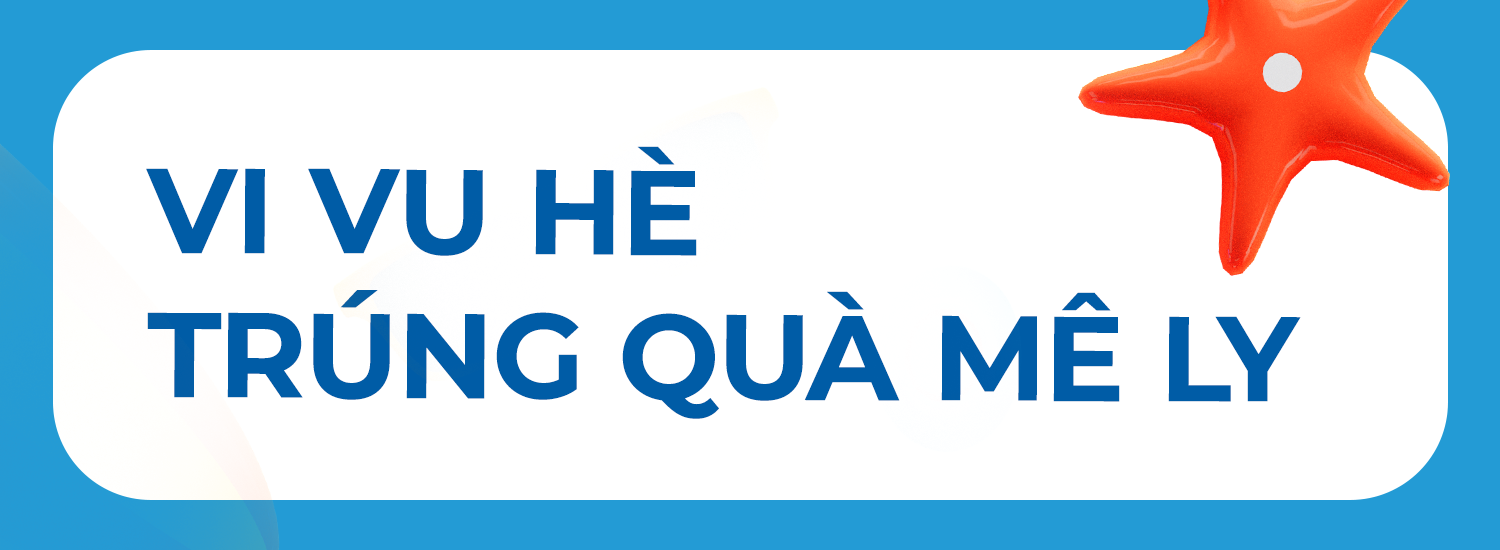 Mobile Banner 3 Chương trình mùa hè