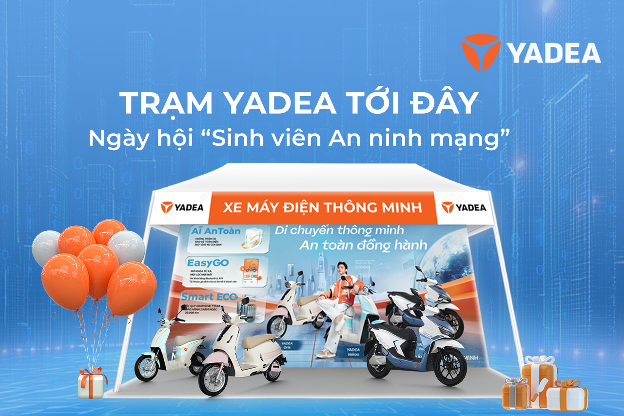 Trạm Yadea góp mặt tại Ngày hội “Sinh viên An ninh mạng 2025”